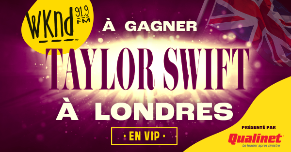 Envolez-vous vers Londres pour voir Taylor Swift en formule VIP!