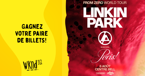 WKND 91,9 vous envoie voir Linkin Park!