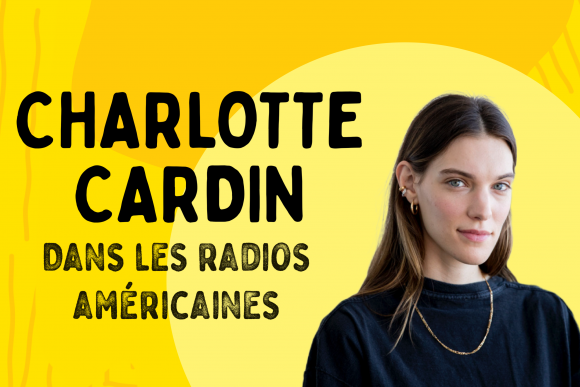 Charlotte Cardin fait son entrée dans les radios américaines