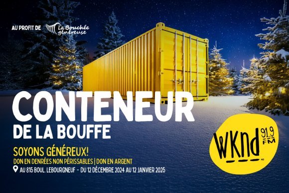 Le Conteneur de la bouffe 2025 au profit de la Bouchée Généreuse et du Patro Roc-Amadour