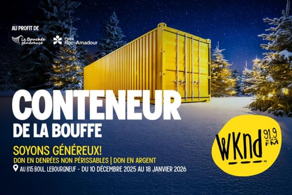 Le Conteneur de la bouffe 2025 au profit de la Bouchée Généreuse et du Patro Roc-Amadour